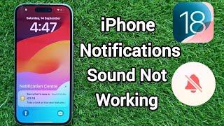 How to Fix Notification Sounds Issue After iOS 18 Update