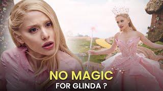 Wicked: Why Glinda Can’t Do Magic in the Movie