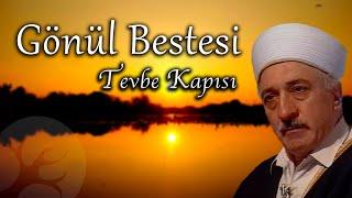 Tevbe Kapısı | Gönül Bestesi | M. Fethullah Gülen | 4K