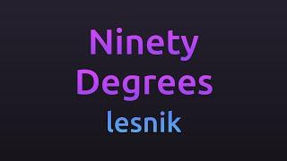 lesnik - Ninety Degrees Extended (FastTracker 2)