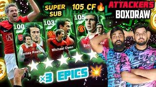 Got 3 Epics | English Attackers Combined Epic Boxdraw E-FOOTBALL 25| Super Sub Owen & 105 CF