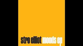 Stro Elliot - Hey Slim