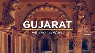 Gujarat with Veena World | Veena World