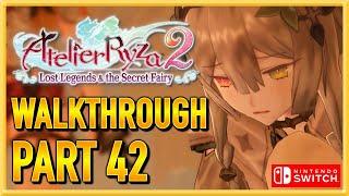 Atelier Ryza 2: Lost Legends & the Secret Fairy - Walkthrough - Gameplay - Let's Play - Part 42