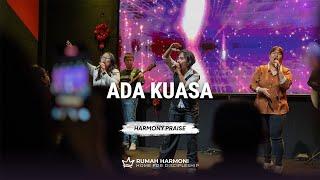 Harmony Praise - Ada Kuasa