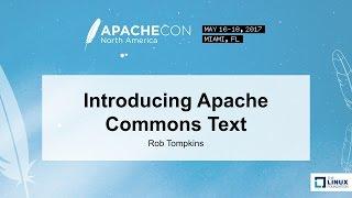 Introducing Apache Commons Text - Rob Tompkins