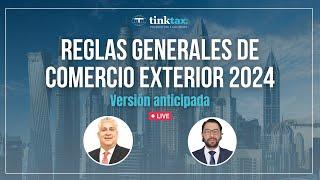 Reglas Generales de Comercio Exterior 2024 Versión anticipada