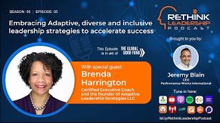 Embracing Adaptive, diverse and inclusive leadership strategies to accelerate success |  Brenda