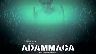 AdamMaca - Music Virus (Remix 2023)