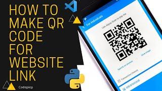 How To Make QR Code For Website link in 2 minutes [with python code]