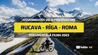 Epic Challenging Solo Bikepacking Adventure "RUCAVA - RIGA - ROMA" - 39 days, 3222 km - Documentary