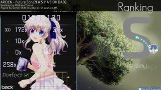 [Osu!] ARCIEN - Future Son (N A S Y A'S OK DAD) [HD]