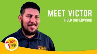 Meet Victor Garcia, Field Supervisor - We Are Foster Farms