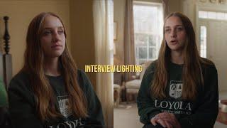 Lighting Interviews (not all interviews need to look polished)