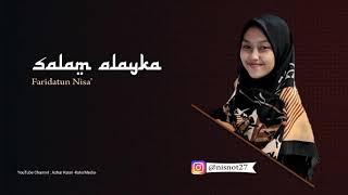 SALAM ALAYKA "Audio Only" Faridatun Nisa