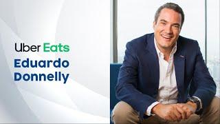 Director General de Uber Eats para América Latina - Eduardo Donnelly