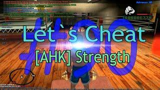 Let`s cheat Advance rp #90 - AHK Strength (Скрипт для прокачивания силы на адванс)