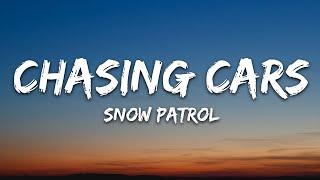 Snow Patrol - Chasing Cars (Lyrics)