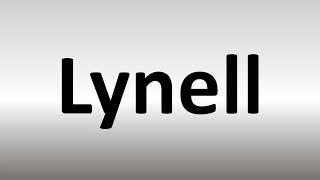 How to Pronounce Lynell