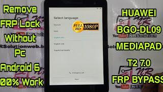 Huawei Media Tab T2 7.0 BGO-DL09 FRP Bypass Without Pc Android 6 New Method 2020