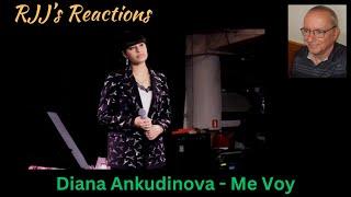 Diana Ankudinova - Me Voy  RJJ's Reaction