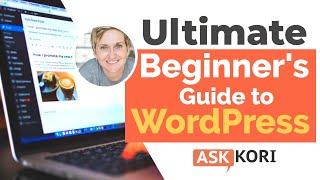 A Beginner's Guide to WordPress