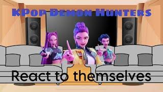 KPop Demon Hunters react to themselves||gacha reaction