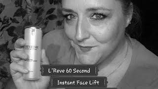 L'Reve 24k 60 Second Instant Face Lift Serum Review & Demo