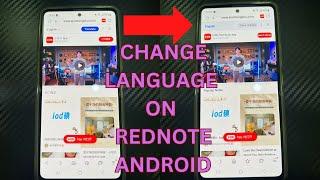 How to Translate to English in REDnote App on Android Phone | The Best Way to Change Language