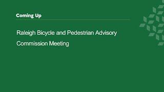 Raleigh Bicycle & Pedestrian Advisory Commission - March 17, 2025