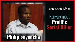 Philip Onyancha : Kenya's Most prolific Serial killer | Kenya #truecrimeafrica #truecrime #fyp