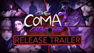 The Coma 2B: Catacomb - Release Trailer