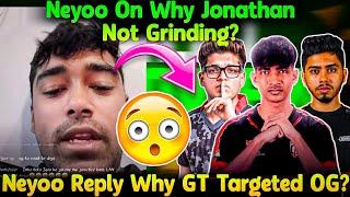 Neyoo On Why Jonathan Not GrindingNeyoo Reply Why GT Targetted OG?