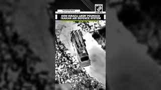 Watch: Israeli Army releases video showing how they struck Iranian Air Defence System