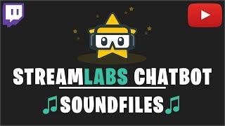 STREAMLABS CHATBOT SOUNDFILES TUTORIAL (2018) | SOUNDS ÜBER COMMANDS | Deutsch