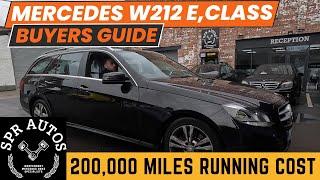 MERCEDES E-CLASS 220 CDI W212 BUYERS GUIDE + HOW MUCH DOES IT COST TO DO 200,000 MILES?