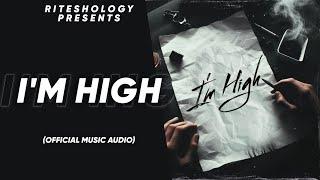 Riteshology - I'm High (Official Music Audio) | Prod. John Fou | Lo-Fi