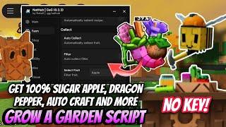 []Grow a Garden Script *NO KEY* - WORKING BEES UPDATE, GET 100% SUGAR APPLE, DRAGON PEPPER, CRAFT