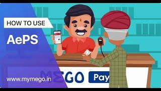 How to use AePS (Aadhaar Enabled Payment System) in MEGO Pay App