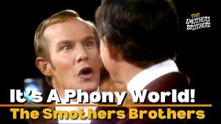 It's A Phony World! | The Smothers Brothers | Smothers Brothers Comedy Hour