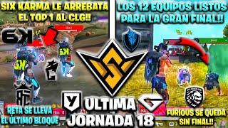 SIX KARMA LE ARREBATA LA CIMA A CLG!! FREE FIRE WORLD SERIES LATAM *JORNADA18* FURIOUS SIN FINAL