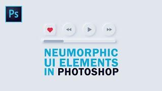 Neumorphic UI Element in Photoshop | Photoshop Tutorial