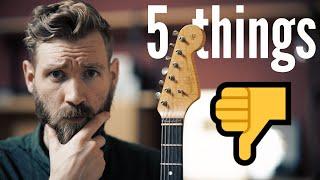 5 things I hate about the Strat...