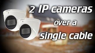 IPcam: 2 IP cameras over a single cable