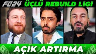 AÇIK ARTIRMA YAPTIK! // FC 24 ÜÇLÜ REBUILD LİGİ @UKarakullukcu @OnurOnline