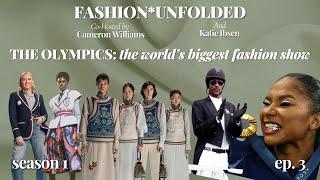 The Olympics: The World's Biggest Fashion Show? | Fashion Unfolded S1 Ep3