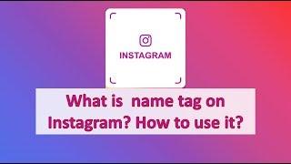 What is  name tag on Instagram? How to use it? **With subtitles**