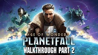 Age of Wonders Planetfall Walkthrough Part 2 - Sorinus Alpha