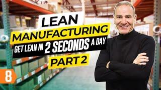 Lean Manufacturing: The Path to Success with Paul Akers (Pt. 2)