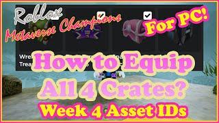 How To Equip All 4 Crates of Week 4 Metaverse Champions Event?